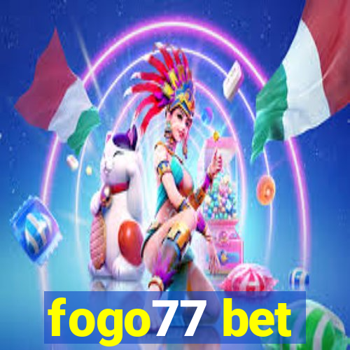 fogo77 bet